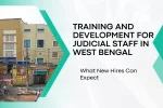 Training and Development for Judicial Staff in West Bengal
