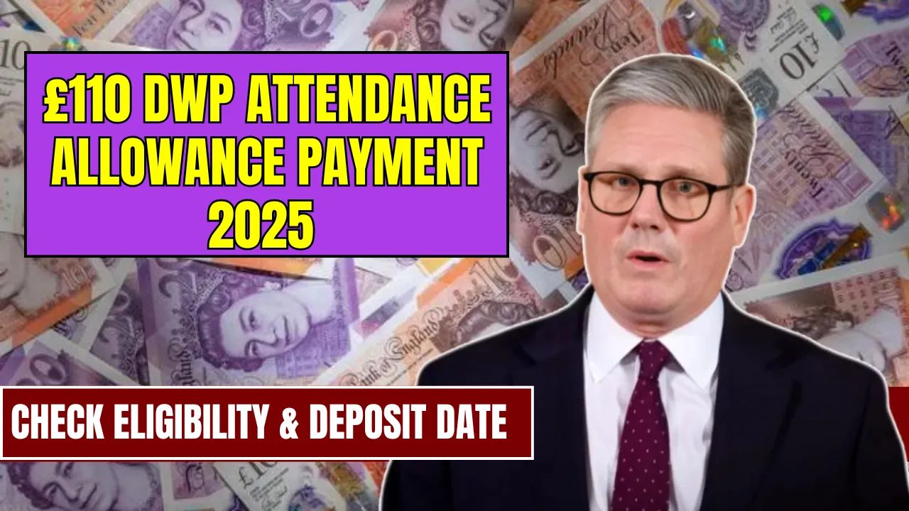 £110 DWP Attendance Allowance Payment 2025