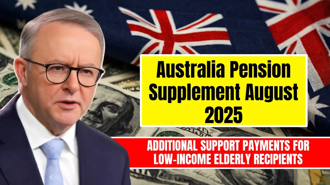 Australia Pension Supplement August 2025