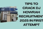 Tips to Crack DJ Howrah Recruitment 2025 in First Attempt