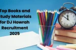 Top Books and Study Materials for DJ Howrah Recruitment 2025